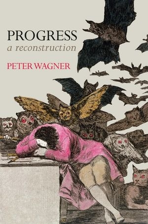 Progress – A Reconstruction - P Wagner