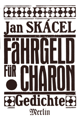 Fährgeld für Charon - Jan Skacel