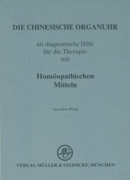 Die chinesische Organuhr - Anneliese Wittig