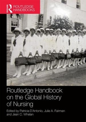 Routledge Handbook on the Global History of Nursing NIP - 