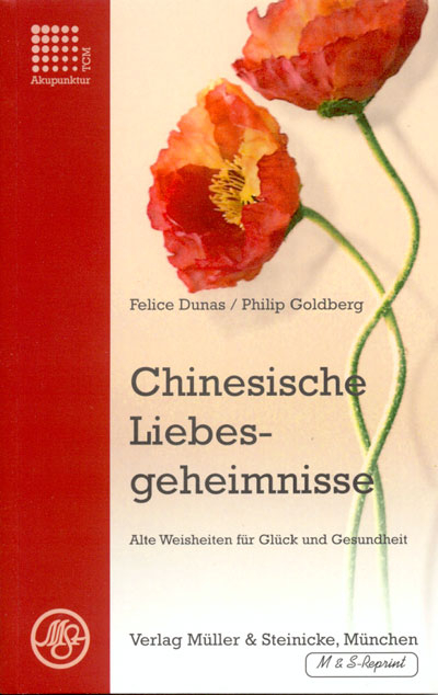 Chinesische Liebesgeheimnisse - Felice Dunas