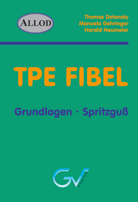 TPE Fibel - Thomas Dolansky, Manuela Gehringer, Harald Neumeier