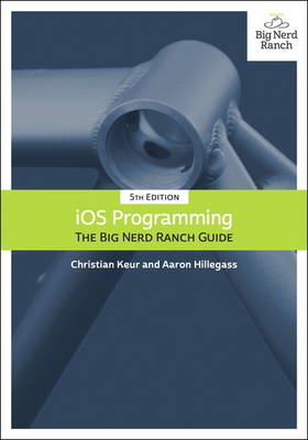 iOS Programming - Christian Keur, Aaron Hillegass