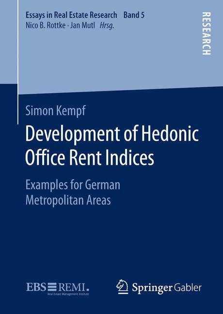 Development of Hedonic Ofﬁce Rent Indices - Simon Kempf