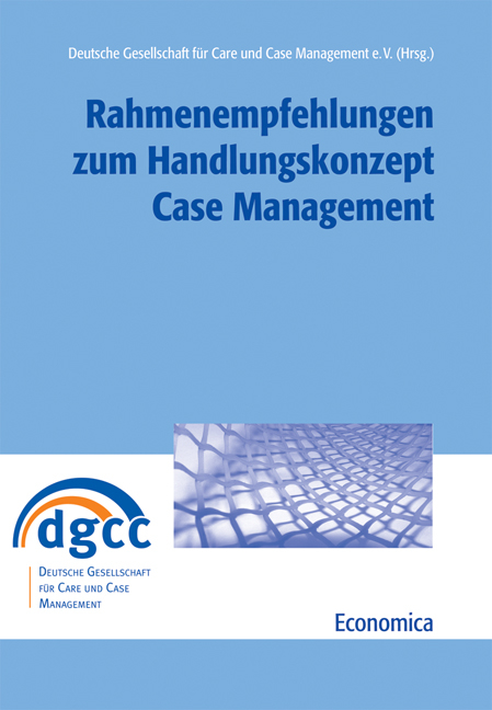 Rahmenempfehlungen zum Handlungskonzept Case Management