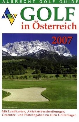 Albrecht Golf Guide Österreich 2007