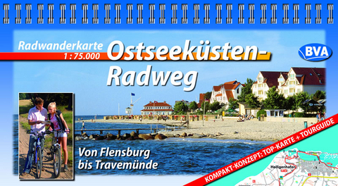 Kompakt-Spiralo BVA Ostseeküsten-Radweg Von Flensburg bis Travemünde Radwanderkarte 1:75.000