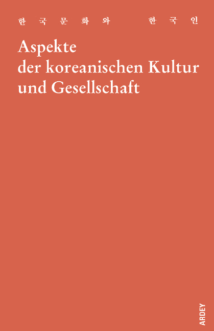 Aspekte der koreanischen Kultur und Gesellschaft - 