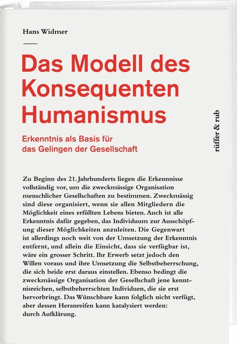 Das Modell des Konsequenten Humanismus - Hans Widmer