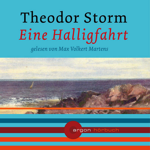 Eine Halligfahrt, 1 Audio-CD - Theodor Storm