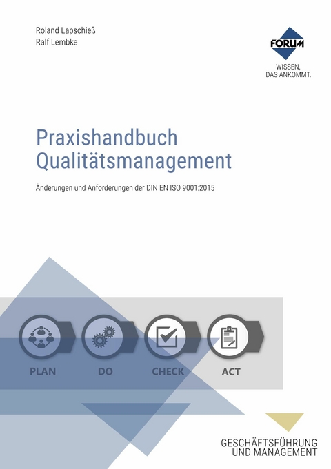 Praxishandbuch Qualitätsmanagement - Roland Lapschieß, Ralf Lembke