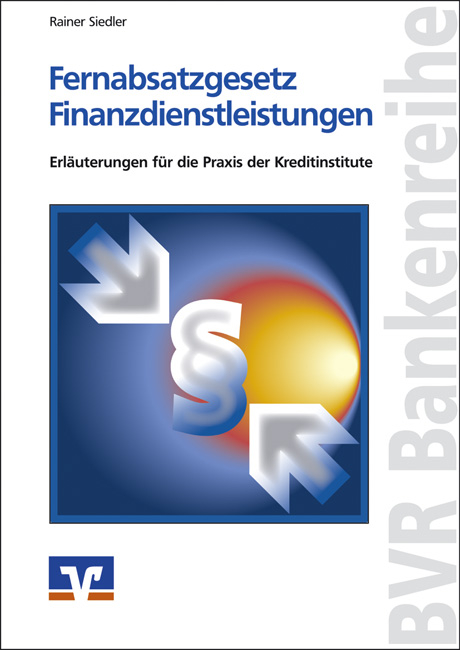 Fernabsatzgesetz Finanzdienstleistungen - Rainer Siedler