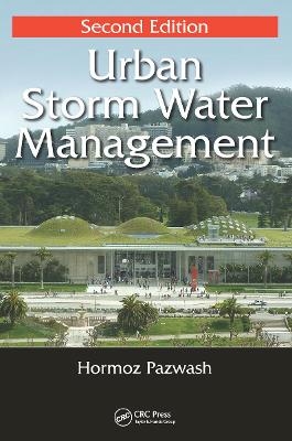 Urban Storm Water Management - Hormoz Pazwash