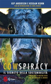 Cowspiracy - Kip Andersen, Keegan Kuhn