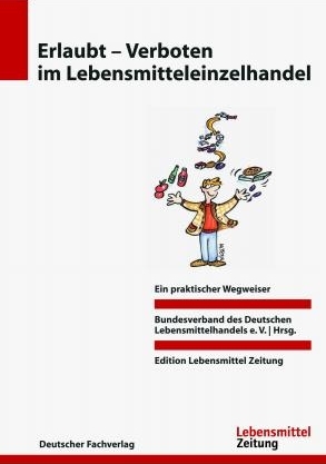 Erlaubt - Verboten im Lebensmitteleinzelhandel