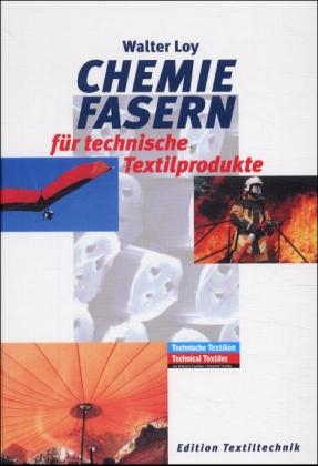 Chemiefasern für technische Textilprodukte - Walter Loy