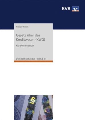 Gesetz über das Kreditwesen (KWG) - Holger Mielk