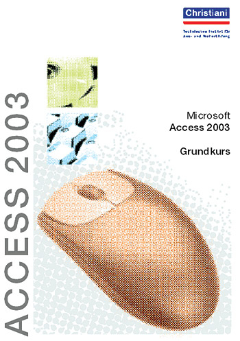 Microsoft Access 2003 - Grundkurs