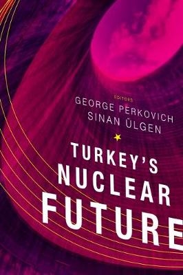 Turkey's Nuclear Future - 