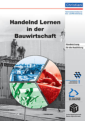 Handelnd Lernen in der Bauwirtschaft - Ernst Uhe, Johannes Meyser