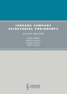 Jordan Publishing Company Secretarial Precedents - Debbie Farman, Cecile Gillard, . Gillard