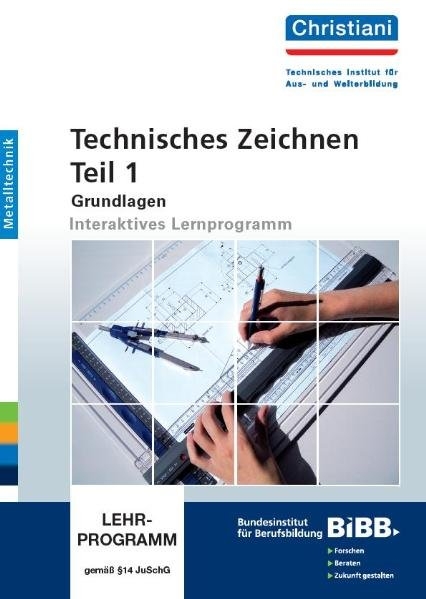 Technisches Zeichnen - Teil 1 - Grundlagen