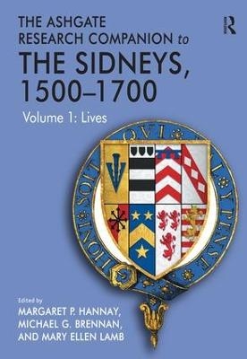 The Ashgate Research Companion to The Sidneys, 1500-1700 - Michael G. Brennan, Mary Ellen Lamb