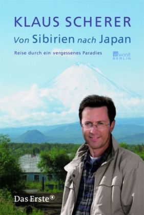 Von Sibirien nach Japan - Klaus Scherer