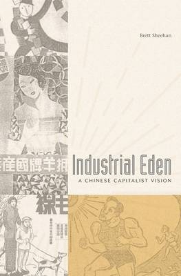 Industrial Eden - Brett Sheehan