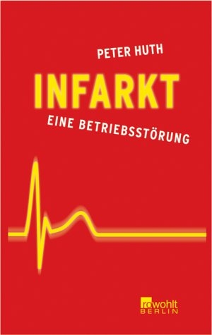 Infarkt - Peter Huth