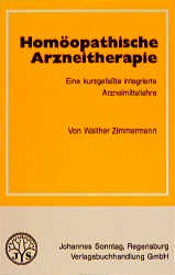 Homöopathische Arzneitherapie - Walther Zimmermann