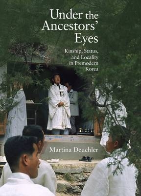 Under the Ancestors' Eyes - Martina Deuchler