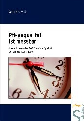 Pflegequalität ist messbar - Gabriele Vitt