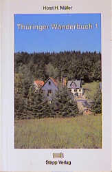 Thüringer Wanderbuch - Horst H. Müller