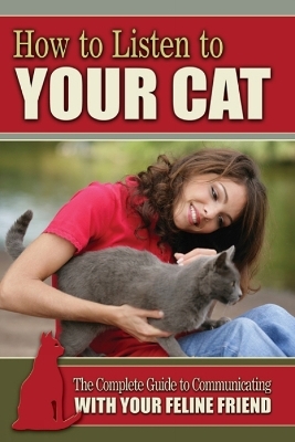 How to Listen to Your Cat - Kim Morgan