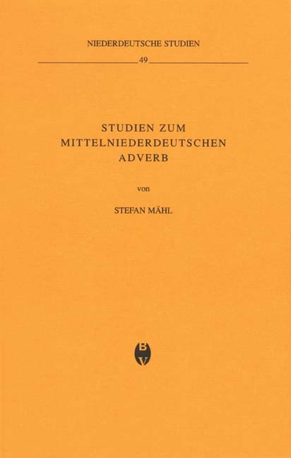 Studien zum mittelniederdeutschen Adverb - Stefan Mähl