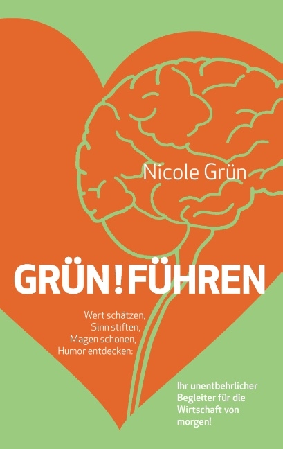 Grün!führen - Nicole Grün