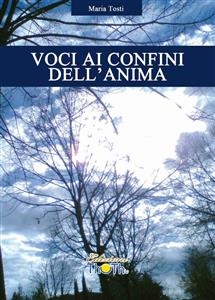 Voci ai confini dell'anima - Maria Tosti