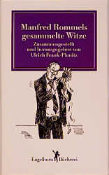 Manfred Rommels gesammelte Witze - Manfred Rommel