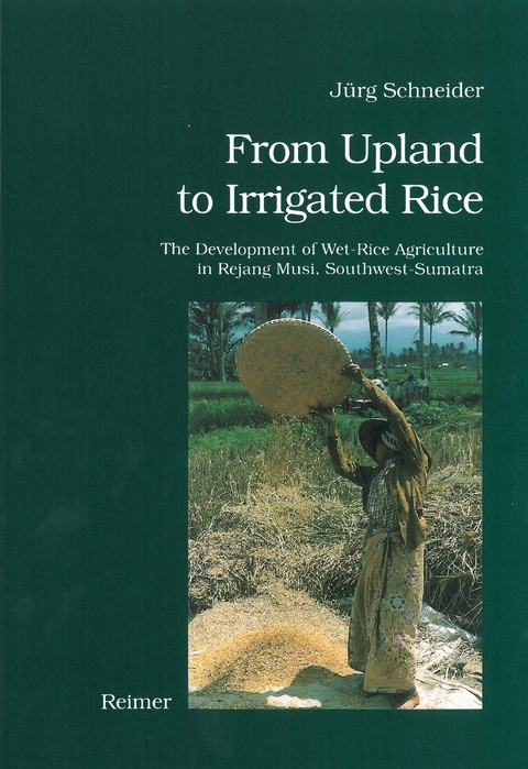 From Upland to Irrigated Rice - Jürg Schneider