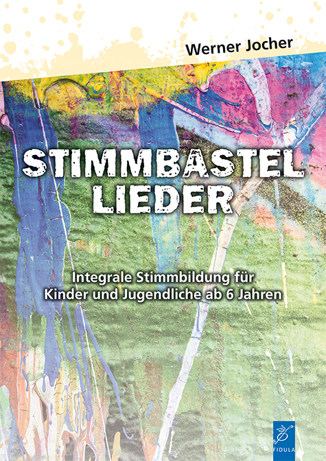 Stimmbastellieder - Werner Jocher