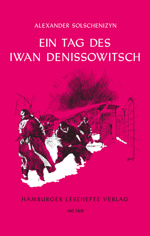 Ein Tag des Iwan Denissowitsch - Alexander Solschenizyn