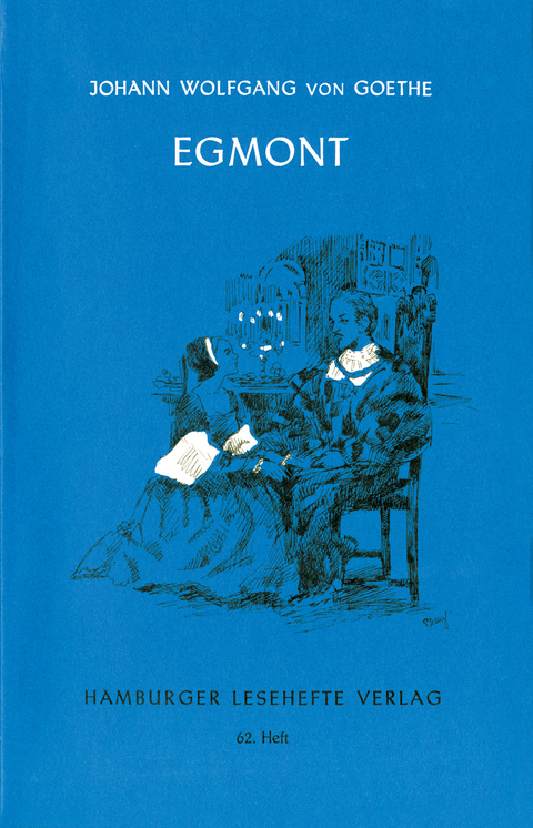 Egmont - Johann Wolfgang von Goethe