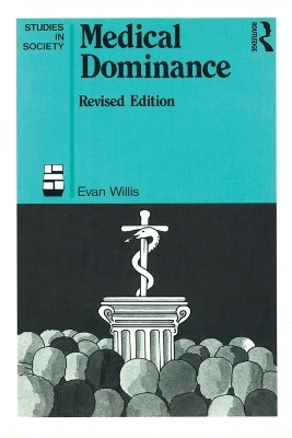 Medical Dominance - Evan Willis