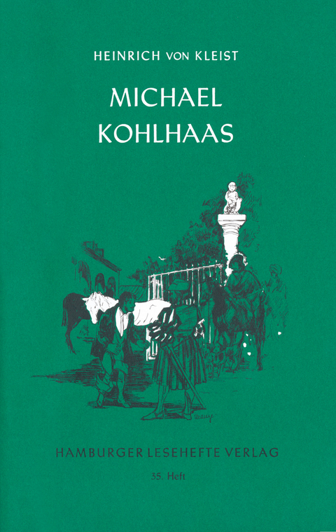 Michael Kohlhaas - Heinrich von Kleist