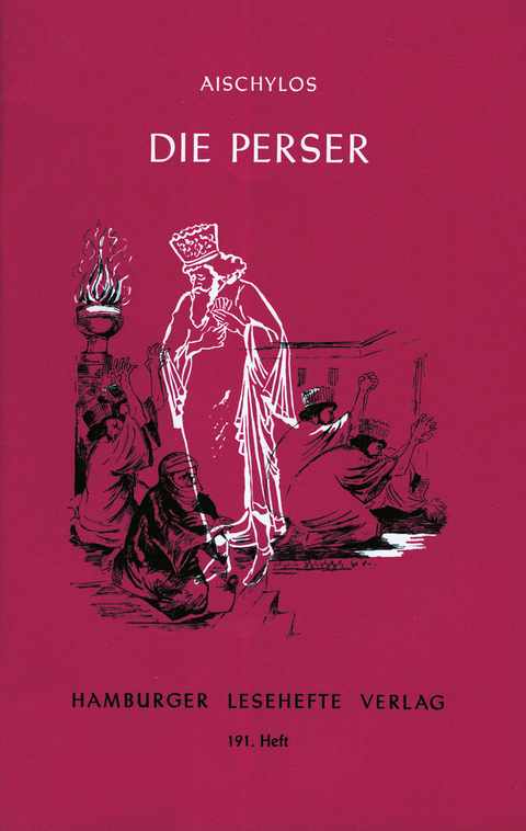 Die Perser -  Aischylos