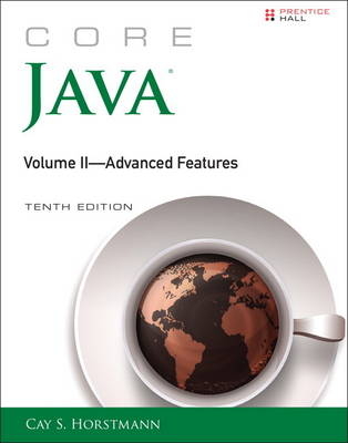 Core Java, Volume II--Advanced Features - Cay Horstmann