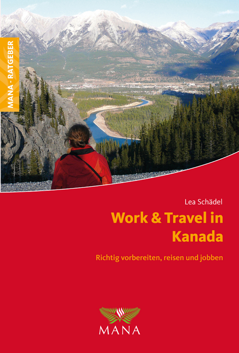 Work & Travel in Kanada - Lea Schädel