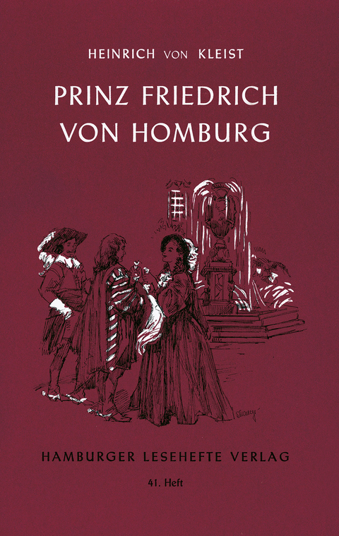 Prinz Friedrich von Homburg - Heinrich von Kleist