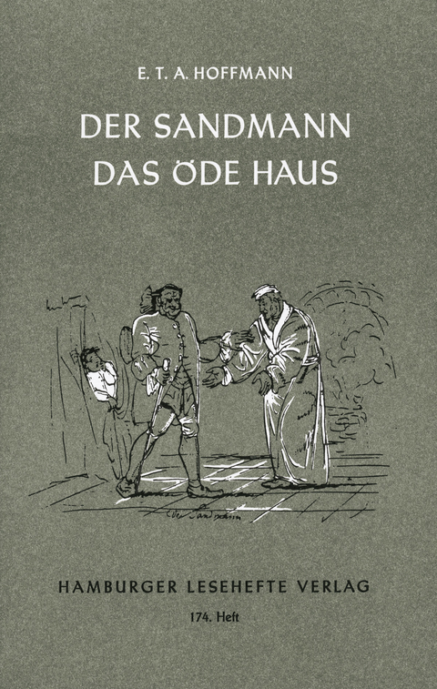 Der Sandmann / Das öde Haus - E T A Hoffmann